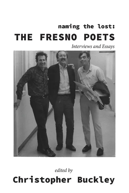 Naming the Lost: The Fresno Poets - Paperback