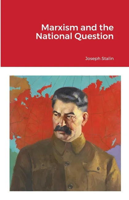 Marxism and the National Question - Paperback