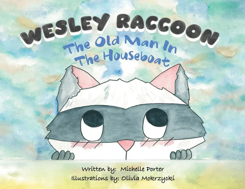 Wesley Raccoon: The Old Man in the Houseboat - Paperback