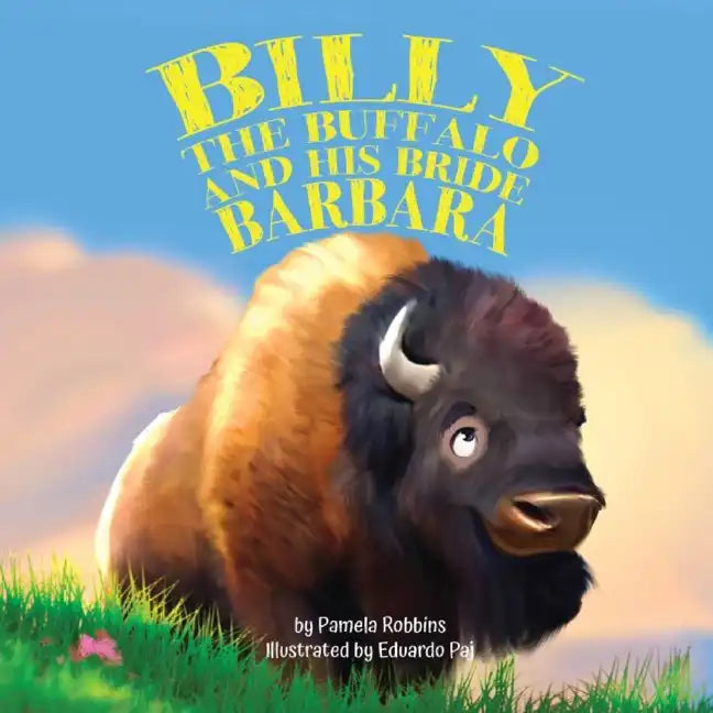 Billy the Buffalo and His Bride Barbara - Paperback