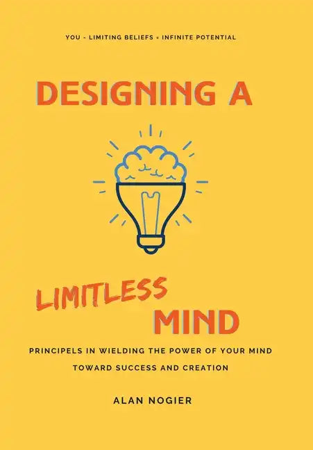 Designing a Limitless Mind - Hardcover