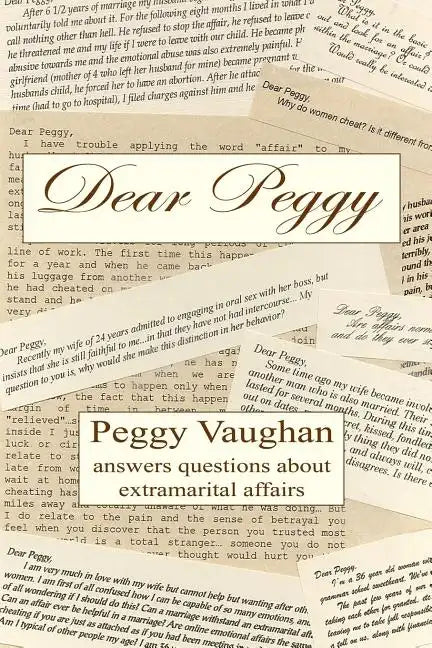 Dear Peggy: Peggy Vaughan answers questions about extramarital affairs - Paperback