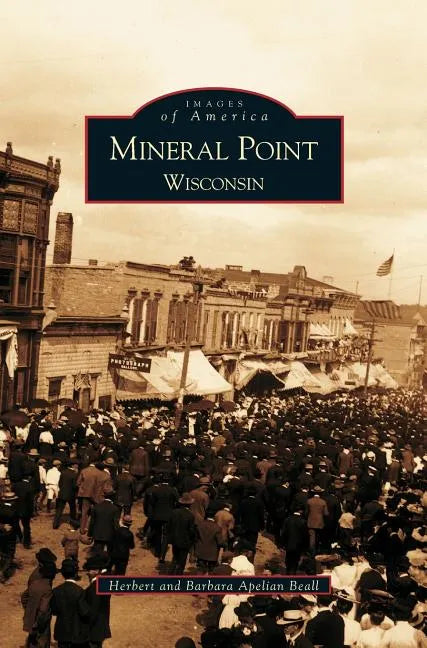 Mineral Point Wisconsin - Hardcover