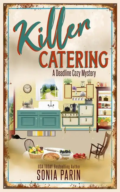 Killer Catering: A Deadline Cozy Mystery Book 13 - Paperback
