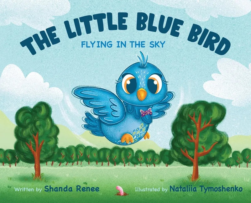 The Little Blue Bird: Flying in the Sky - Hardcover