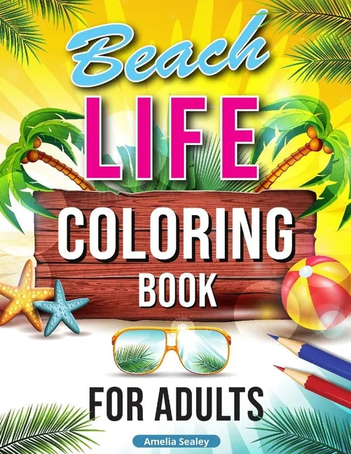 Summer Coloring Book for Adults: Holiday Coloring Book for Adults - Paperback