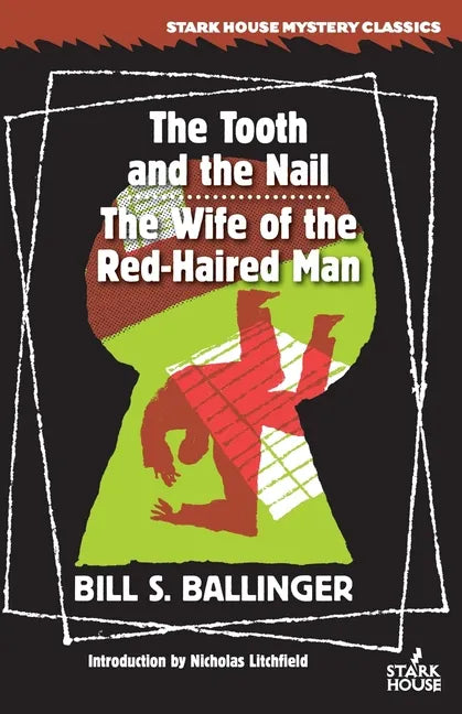 The Tooth and the Nail / The Wife of the Red-Haired Man - Paperback