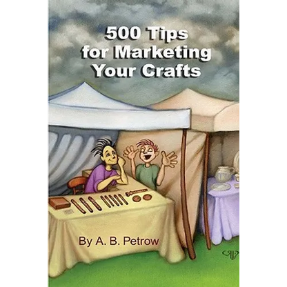 500 Tips For Marketing Your Crafts - Paperback