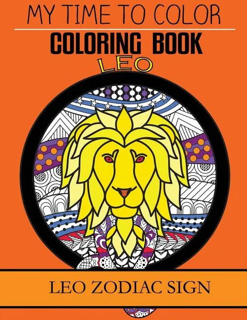 Leo Zodiac Sign - Adult Coloring Book - Paperback