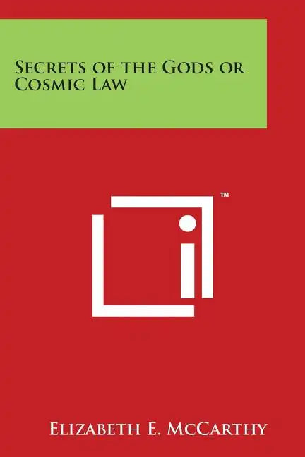 Secrets of the Gods or Cosmic Law - Paperback