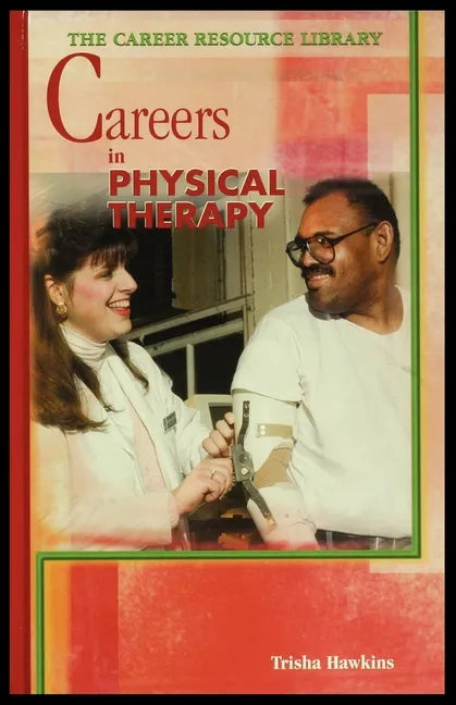 Careers in Physical Therapy - Paperback