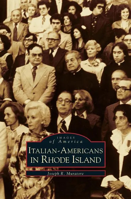Italian-Americans in Rhode Island - Hardcover