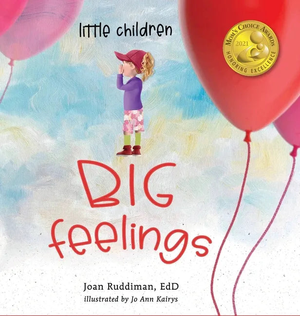 Little Children, BIG Feelings - Hardcover
