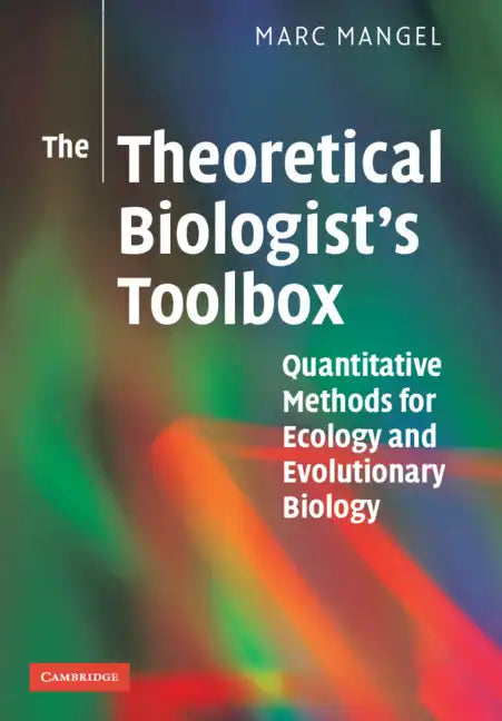 The Theoretical Biologist's Toolbox - Paperback