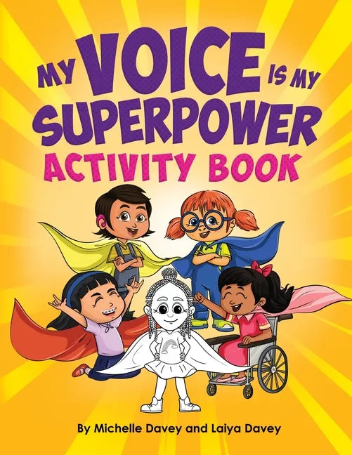 My Voice is My Superpower: Activity Book - Paperback