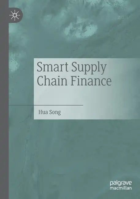 Smart Supply Chain Finance - Paperback