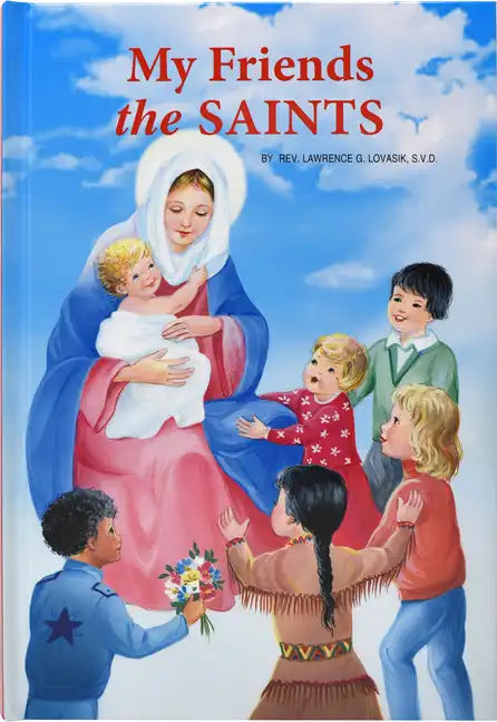 My Friends the Saints - Hardcover