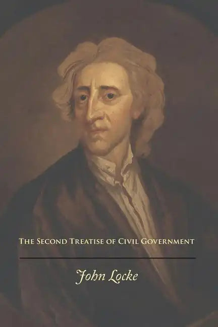 The Second Treatise of Civil Government - Paperback