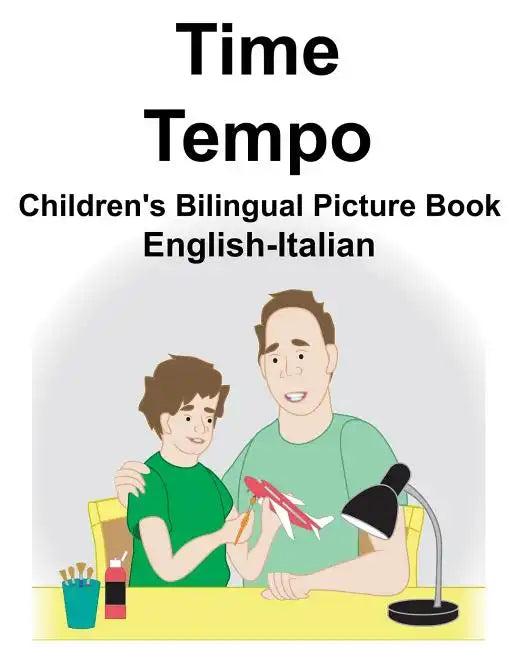 English-Italian Time/Tempo Children's Bilingual Picture Book - Paperback
