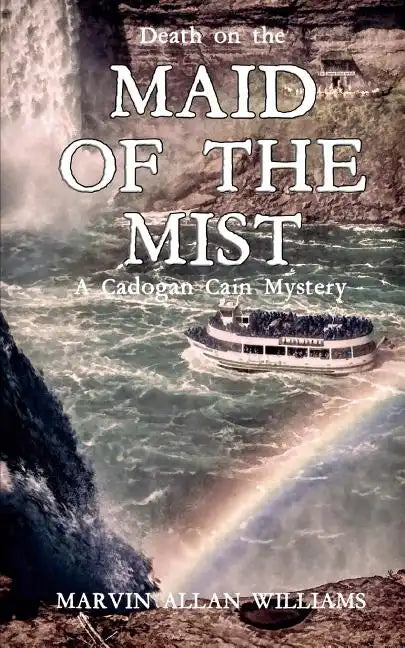 Death on the Maid of the Mist: A Cadogan Cain Mystery - Paperback