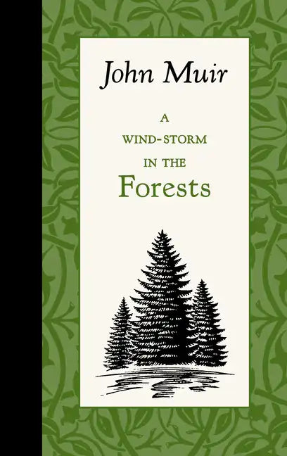 A Wind-Storm in the Forests - Hardcover