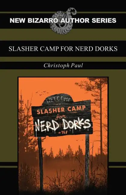 Slasher Camp for Nerd Dorks - Paperback