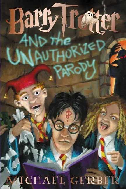 Barry Trotter and the Unauthorized Parody - Paperback
