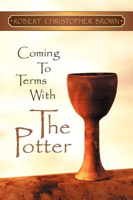 Coming to Terms With the Potter - Paperback
