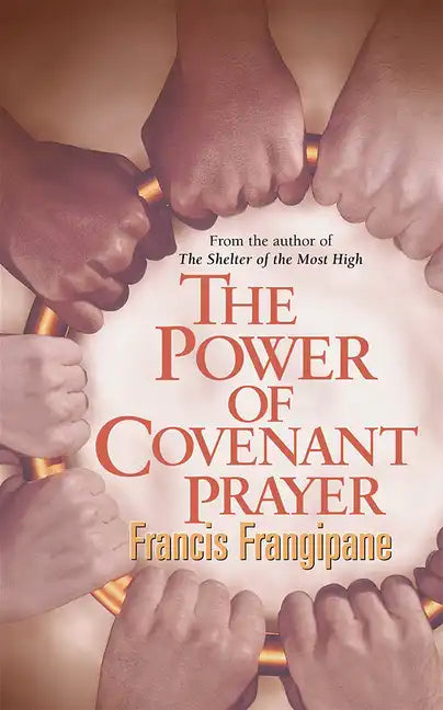 The Power of Covenant Prayer - Paperback