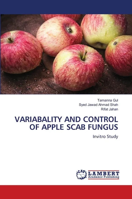 Variabality and Control of Apple Scab Fungus - Paperback