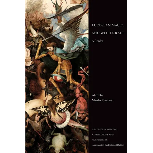 European Magic and Witchcraft: A Reader - Paperback