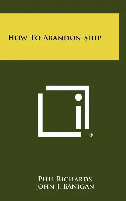How To Abandon Ship - Hardcover