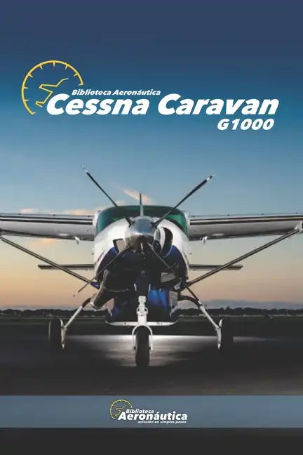 Cessna Caravan: G1000 - Paperback