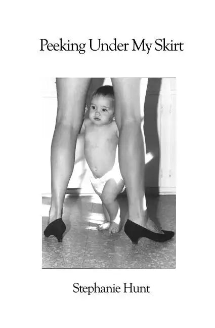 Peeking Under My Skirt - Paperback