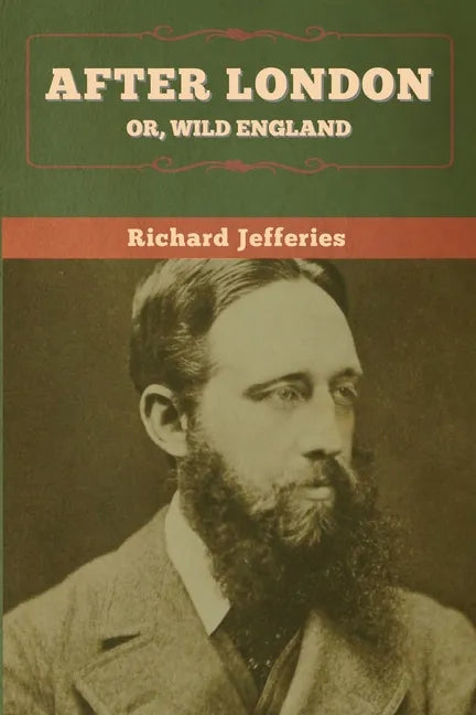 After London; Or, Wild England - Paperback
