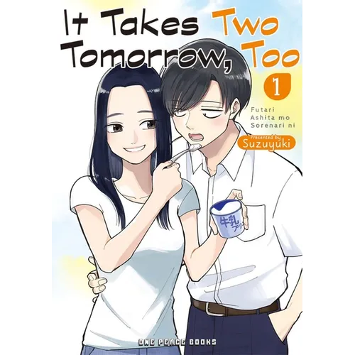 It Takes Two Tomorrow, Too Volume 1 - Paperback