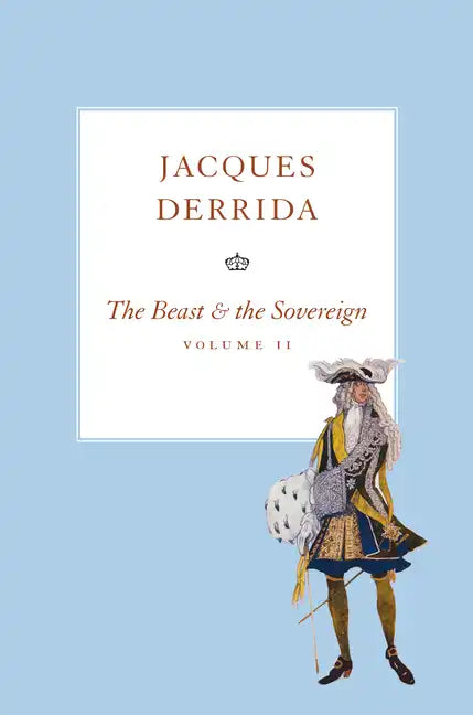 The Beast and the Sovereign, Volume II - Paperback