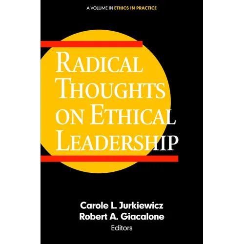 Radical Thoughts on Ethical Leadership - Hardcover