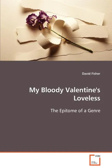 My Bloody Valentine's Loveless - Paperback