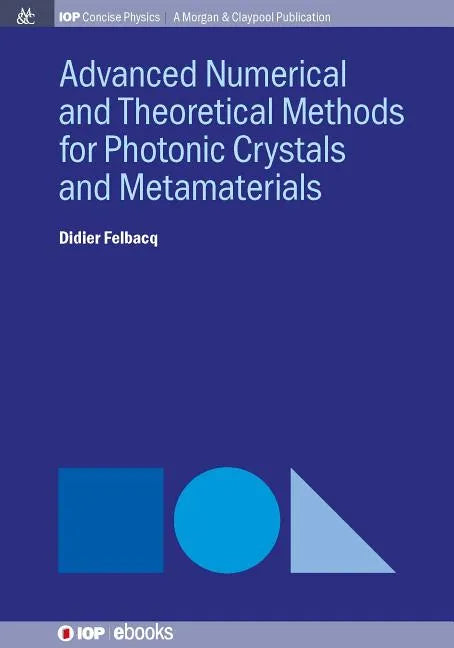 Advanced Numerical Techniques for Photonic Crystals - Paperback
