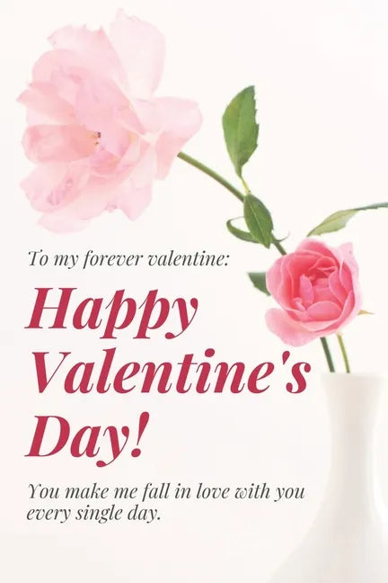 Happy Valentine's Day: Perfect Valentines Day Gifts For Husband From Wife, For Wife From Husband, Couples Gifts - Paperback