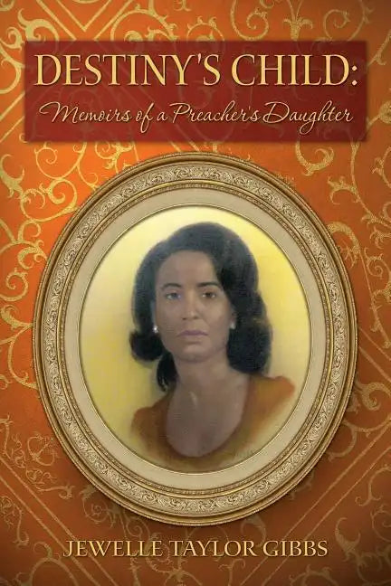 Destiny's Child: Memoirs of a Preacher's Daughter - Paperback