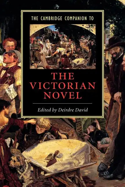The Cambridge Companion to the Victorian Novel - Paperback