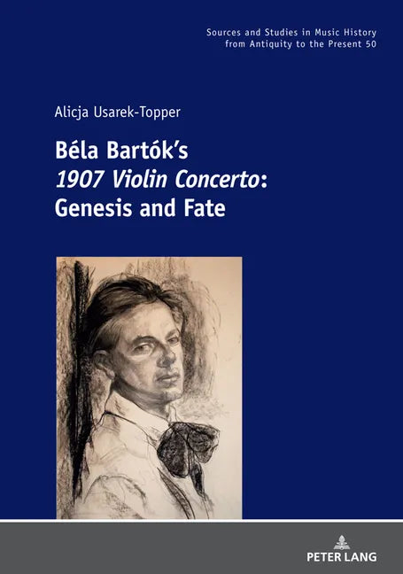 Béla Bartók's 1907 Violin Concerto: Genesis and Fate - Paperback