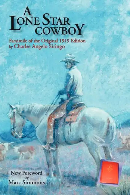 A Lone Star Cowboy: Facsimile of the original 1919 edition - Paperback