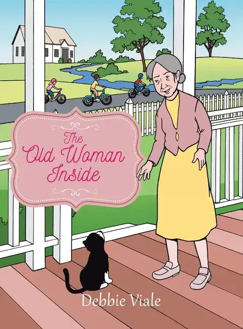 The Old Woman Inside - Hardcover
