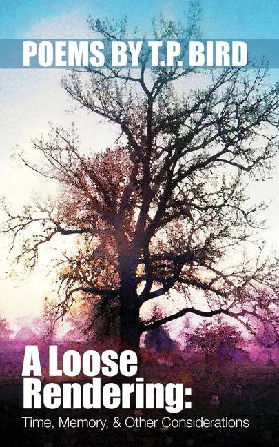 A Loose Rendering: Time, Memory, and Other Considerations: Memory - Paperback