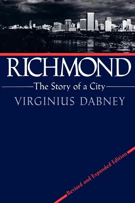 Richmond: The Story of a City - Paperback