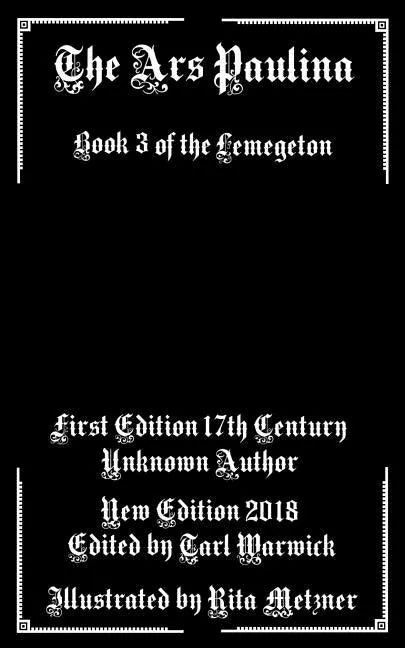 The Ars Paulina: Book 3 Of the Lemegeton - Paperback