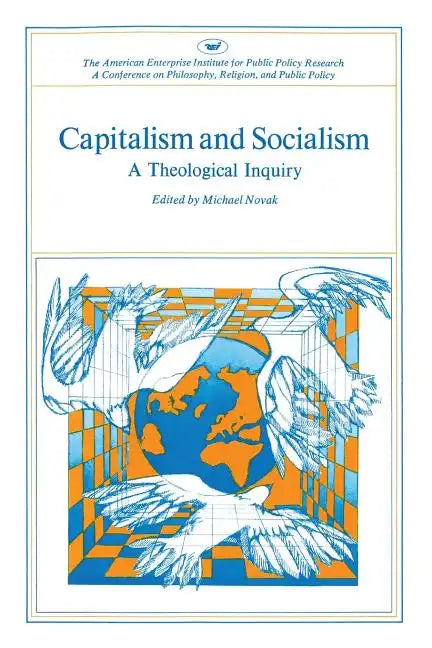 Capitalism and Socialism: A Theological Inquiry - Paperback